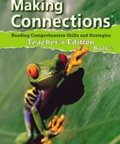 Making Connections Teacher's Edition Book 2, Reading Comprehension Instruction, Grade 2