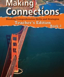 Making Connections Teacher's Edition Book 3, Reading Comprehension Instruction, Grade 3