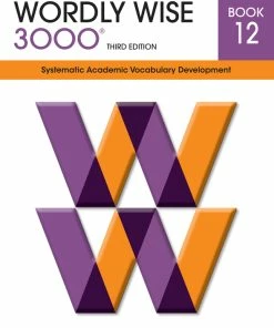 Wordly Wise 3000 Student Book, 3rd Edition, Grade 12