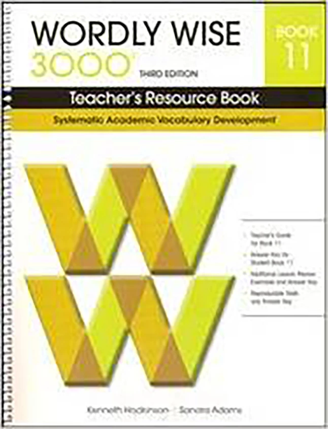 Wordly Wise 3000 Teacher's Resource Book, 3rd Edition, Grade 11 3 Wordly Wise 3000 Teacher's Resource Book, 3rd Edition, Grade 11