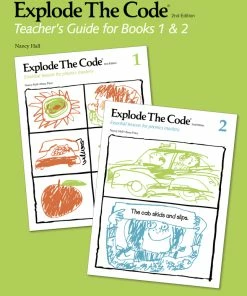 Explode The Code 2/E Explode The Code Teacher's Guide, Literacy & Phonics, 2nd Edition, Books 1 And 2