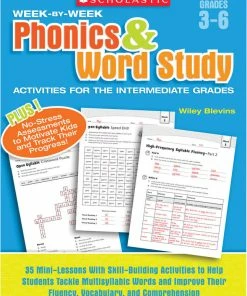 Scholastic Week By Week Phonics And Word Study For The Intermediate Grades, Grades 3-6
