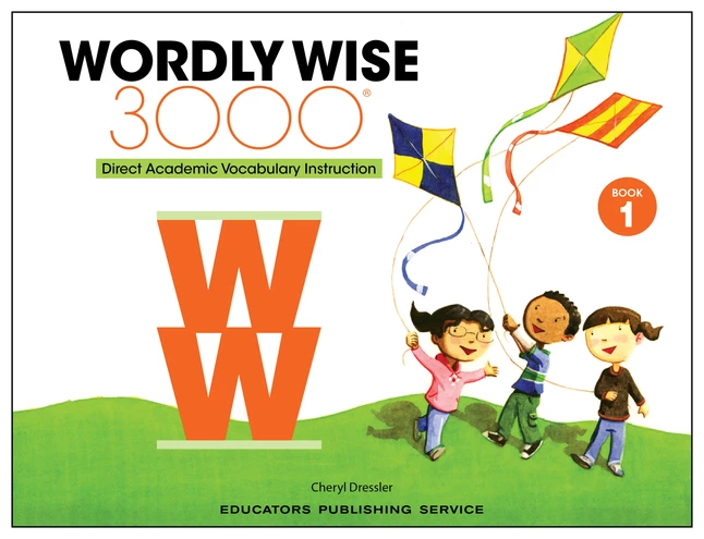 Wordly Wise 3000 Student Book, 4th Edition, Grade 1 3 Wordly Wise 3000 Student Book, 4th Edition, Grade 1