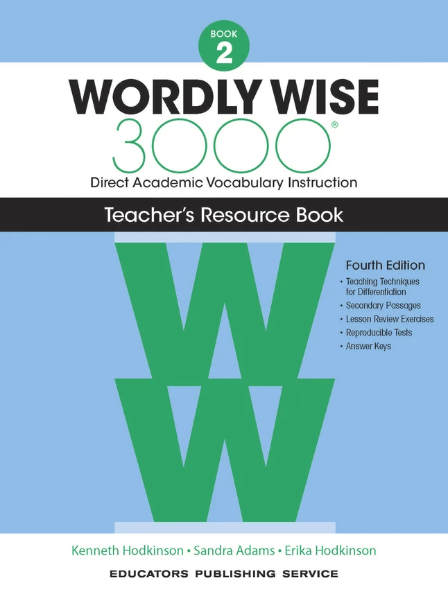 Wordly Wise 3000 Teacher's Resource Book, 4th Edition, Grade 2 3 Wordly Wise 3000 Teacher's Resource Book, 4th Edition, Grade 2