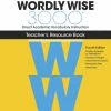 Wordly Wise 3000 Teacher's Resource Book, 4th Edition, Grade 4 2 Wordly Wise 3000 Teacher's Resource Book, 4th Edition, Grade 4 -Wordly Wise 3000 Shop 1585204 A ecommfullsize