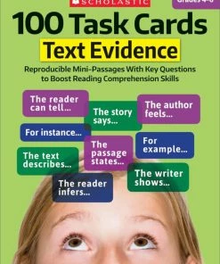 Scholastic 100 Task Cards: Text Evidence, Grades 4 To 6