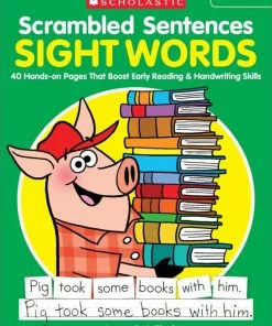 Scholastic Scrambled Sentences: Sight Words Book