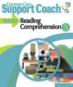 Common Core Support Coach Target: Reading Comprehension, Student Edition, Grade 5