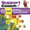 Support Coach Target: Reading Comprehension, Student Edition, Grade 6 2 Support Coach Target: Reading Comprehension, Student Edition, Grade 6 -Wordly Wise 3000 Shop 1608059 A ecommfullsize