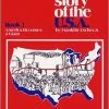 Story Of USA The Story Of The USA, America Becomes A Giant, Book 3