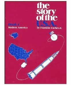 Story Of USA The Story Of The USA, Modern America, Book 4