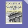 Vocab Clssical Roots Vocabulary From Classical Roots, Book A, Student Book