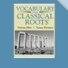 Vocab Clssical Roots Vocabulary From Classical Roots, Book E, Student Book -Wordly Wise 3000 Shop 9780838822609 ecommfullsize