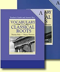 Vocab Clssical Roots Vocabulary From Classical Roots, Grade 7, Classroom Set