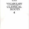Vocab Clssical Roots Vocabulary From Classical Roots, Book 4, Test -Wordly Wise 3000 Shop 9780838882658 ecommfullsize