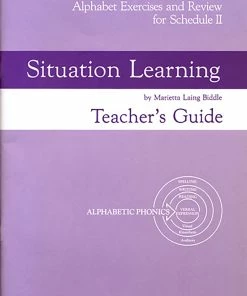 Alphabetic Phonics Situation Learning Exercises And Review For Schedule II, Teacher's Guide