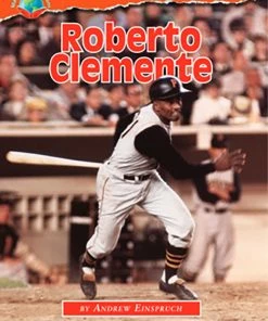 Making Connections Roberto Clemente Book, Grade 3, Pack Of 6